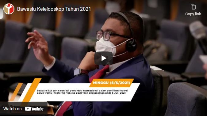 Kaleidoskop Bawaslu Tahun 2021