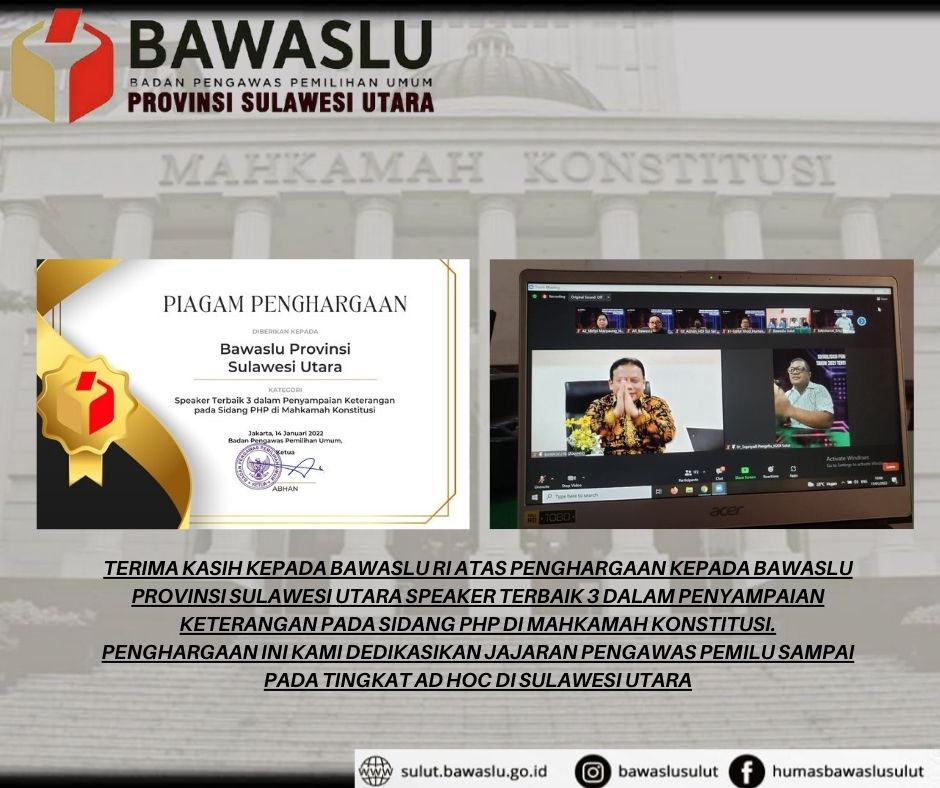 Bawaslu Provinsi sulawesi Utara Menerima Penghargaan Speaker Terbaik 3 Dalam Penyampaian Keterangan Pada Sidang PHP di Mahkamah Konstitusi