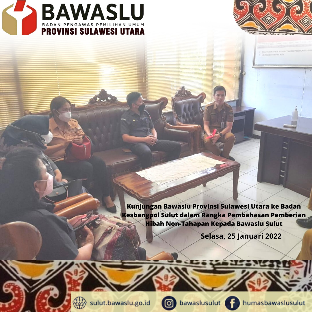Bawaslu Provinsi Sulut Melakukan Kunjungan Kerja ke Badan Kesatuan Bangsa dan Politik Sulawesi Utara