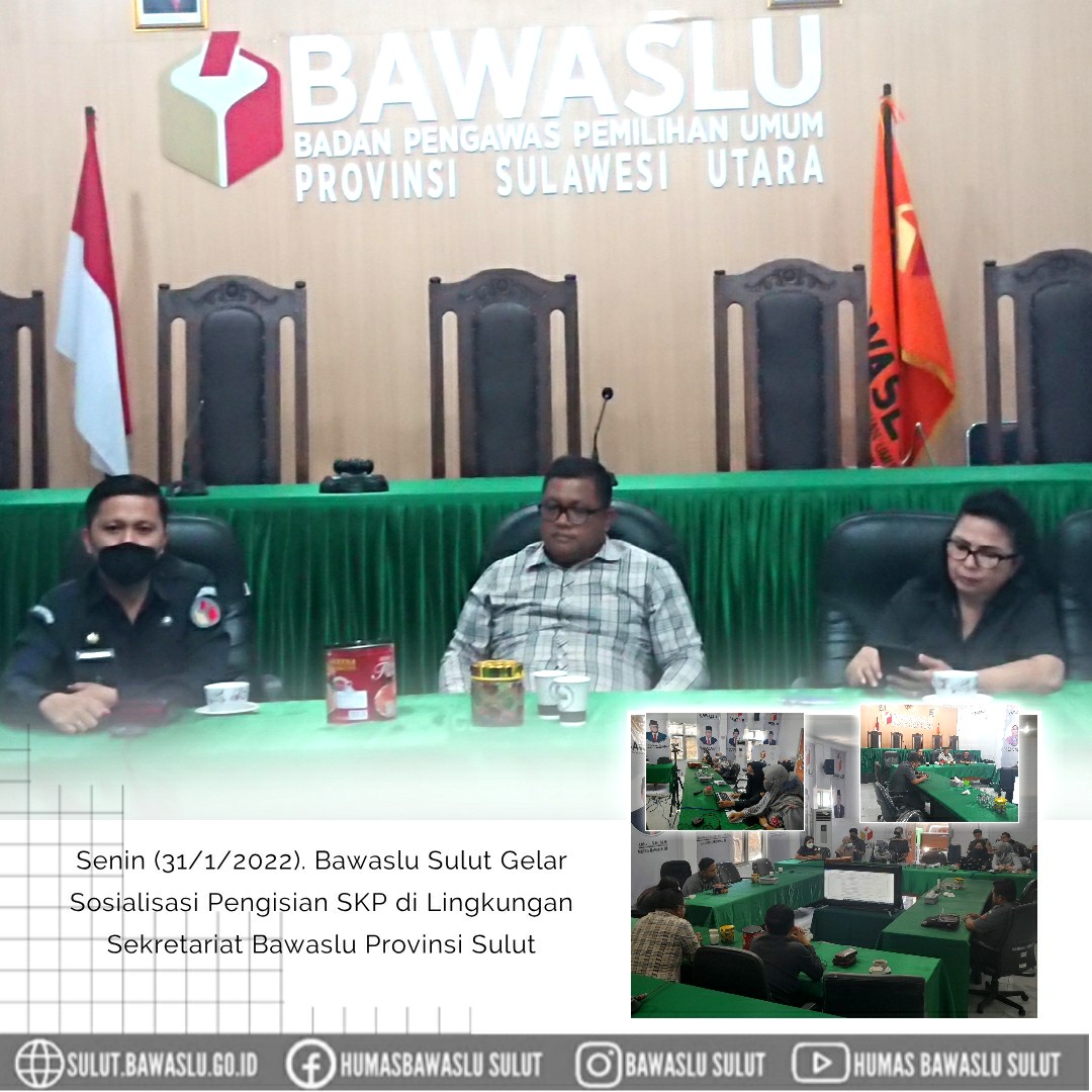 Bawaslu Sulut Gelar Sosialisasi Pengisian SKP di Lingkungan Sekretariat Bawaslu Provinsi SulutÂ 