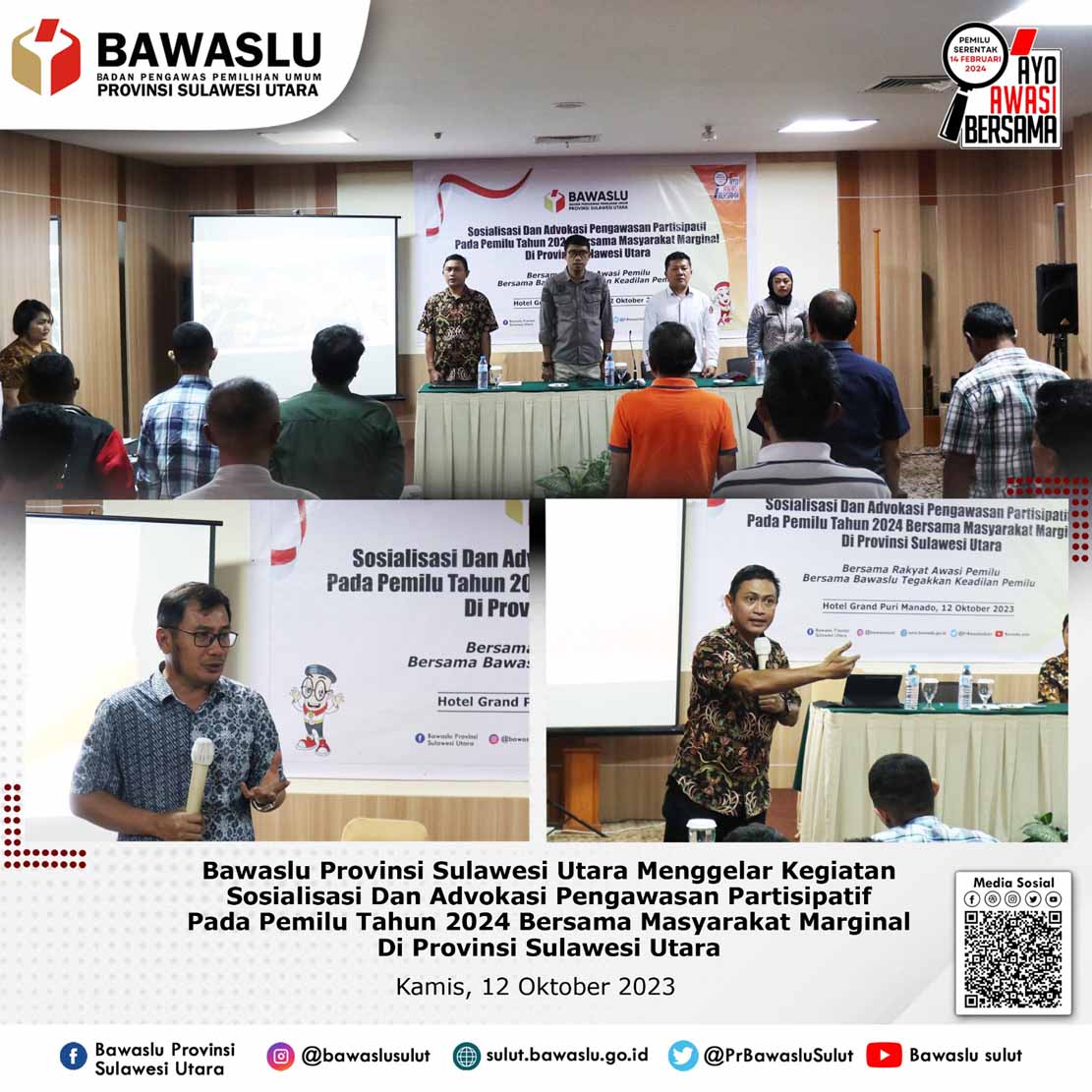 Bawaslu Sulut: Peran Aktif Kelompok Masyarakat Tentukan Keberhasilan Pengawasan Pemilu Serentak 2024