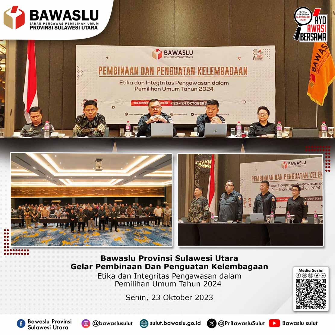 Hadapi Pemilu dan Pemilihan 2024, Bawaslu Sulut Perkuat Etika dan Integritas Jajaran Pengawas Pemilu