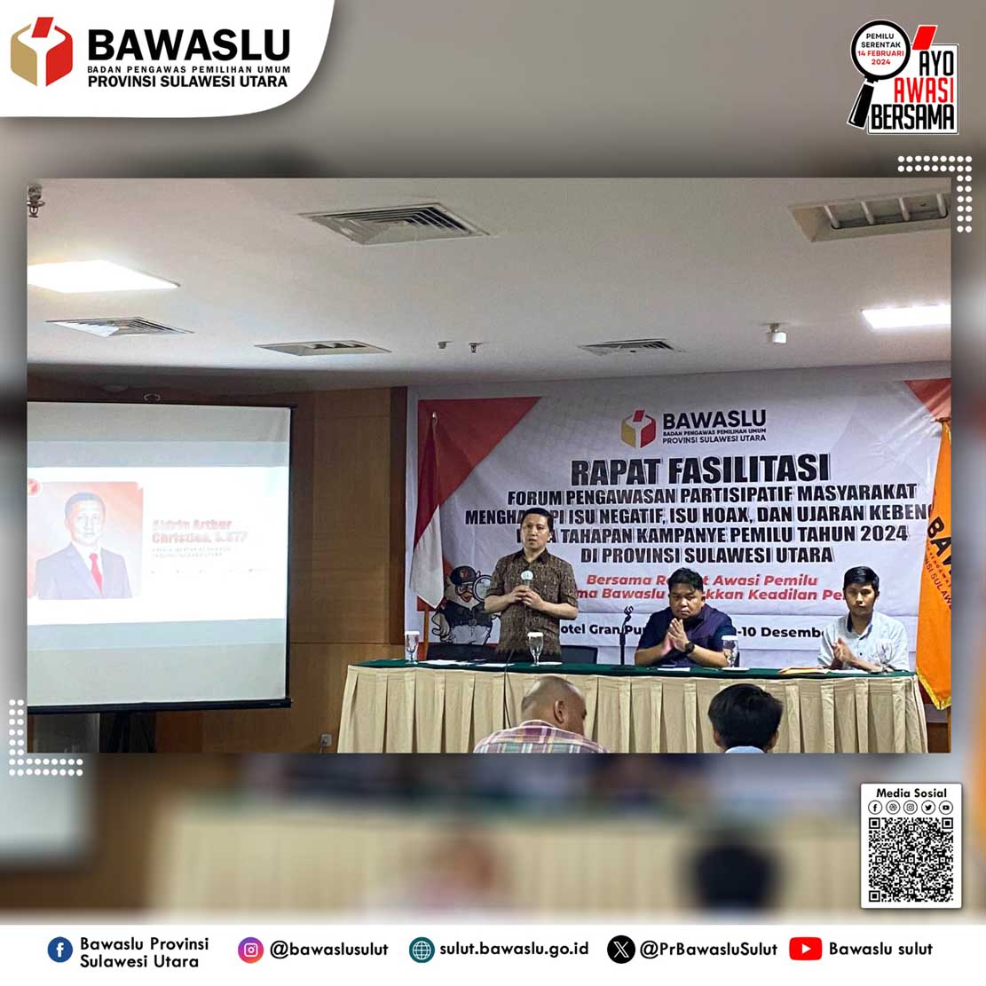Hadapi Isu Negatif, Isu Hoax, Dan Ujaran Kebencian Pada Tahapan Kampanye 2024, Bawaslu Sulut Gelar Rapat Fasilitasi Forum Sosialisasi Pengawasan Partisipatif Masyarakat 