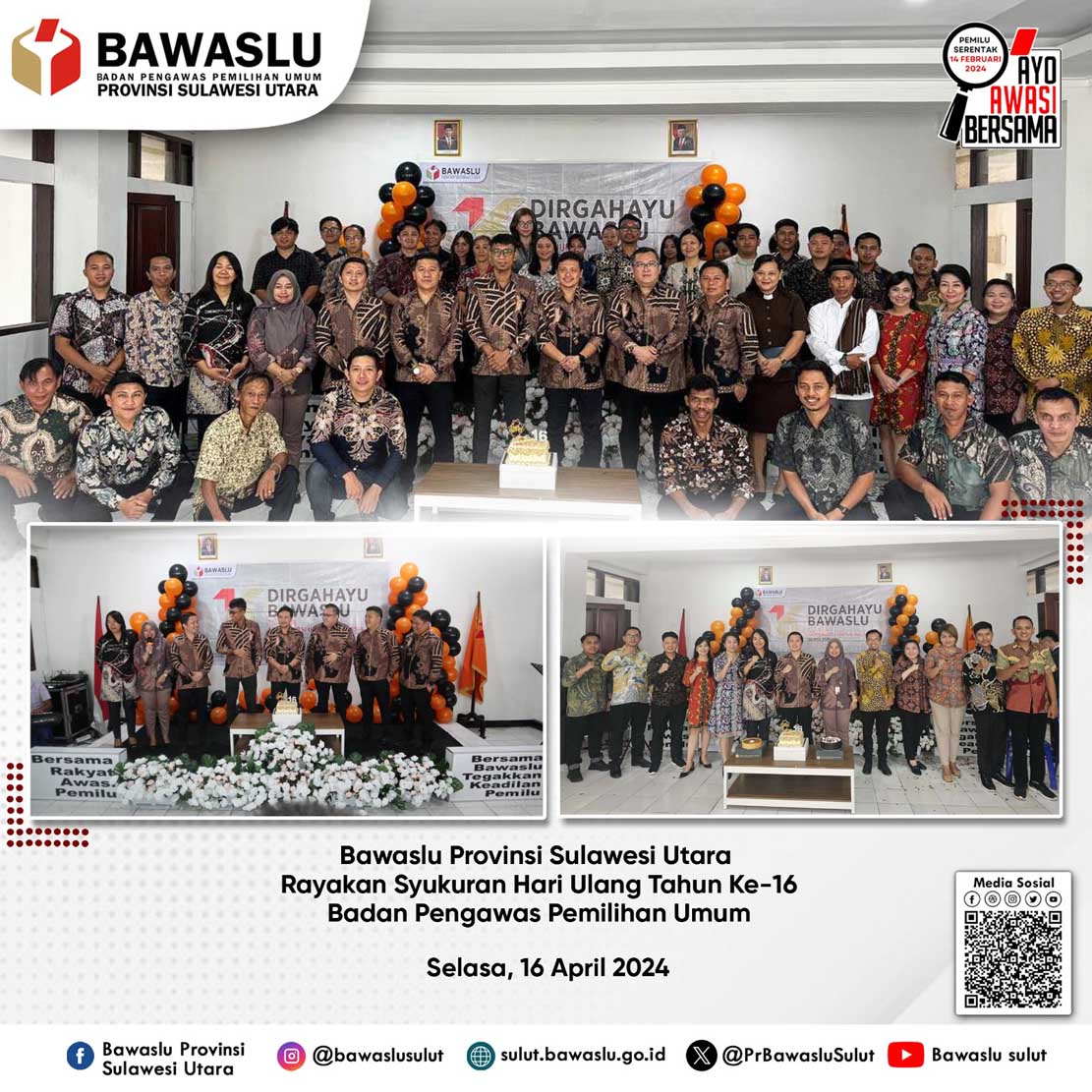 Bawaslu Sulut Gelar Perayaan HUT KE 16 Tahun Badan Pengawas Pemilu