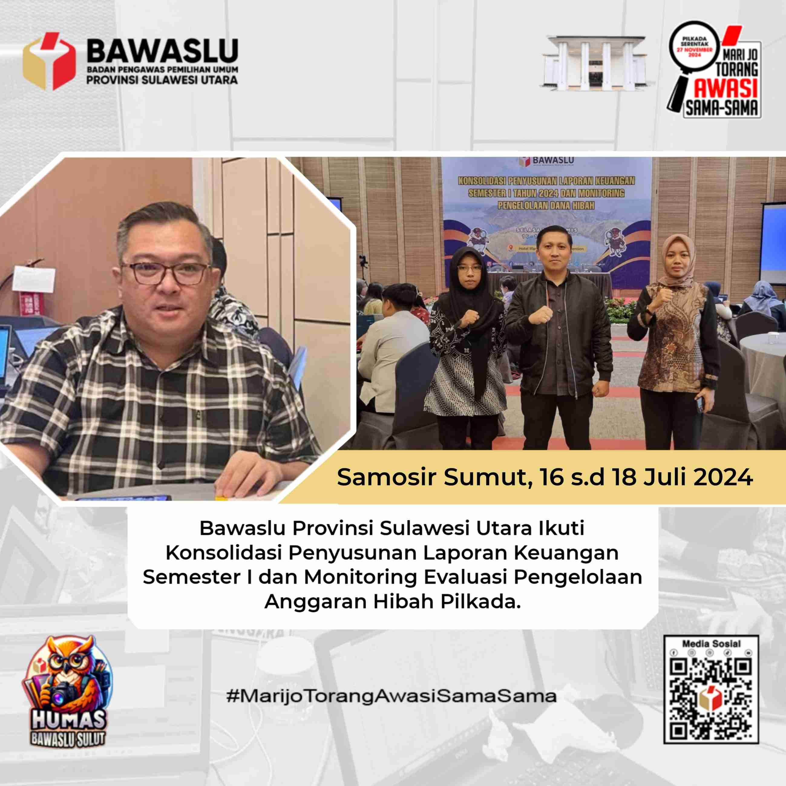 Bawaslu Sulut  Ikuti Konsolidasi Penyusunan Laporan Keuangan Semester I Tahun 2024 dan Monitoring Pengelolaan Dana Hibah