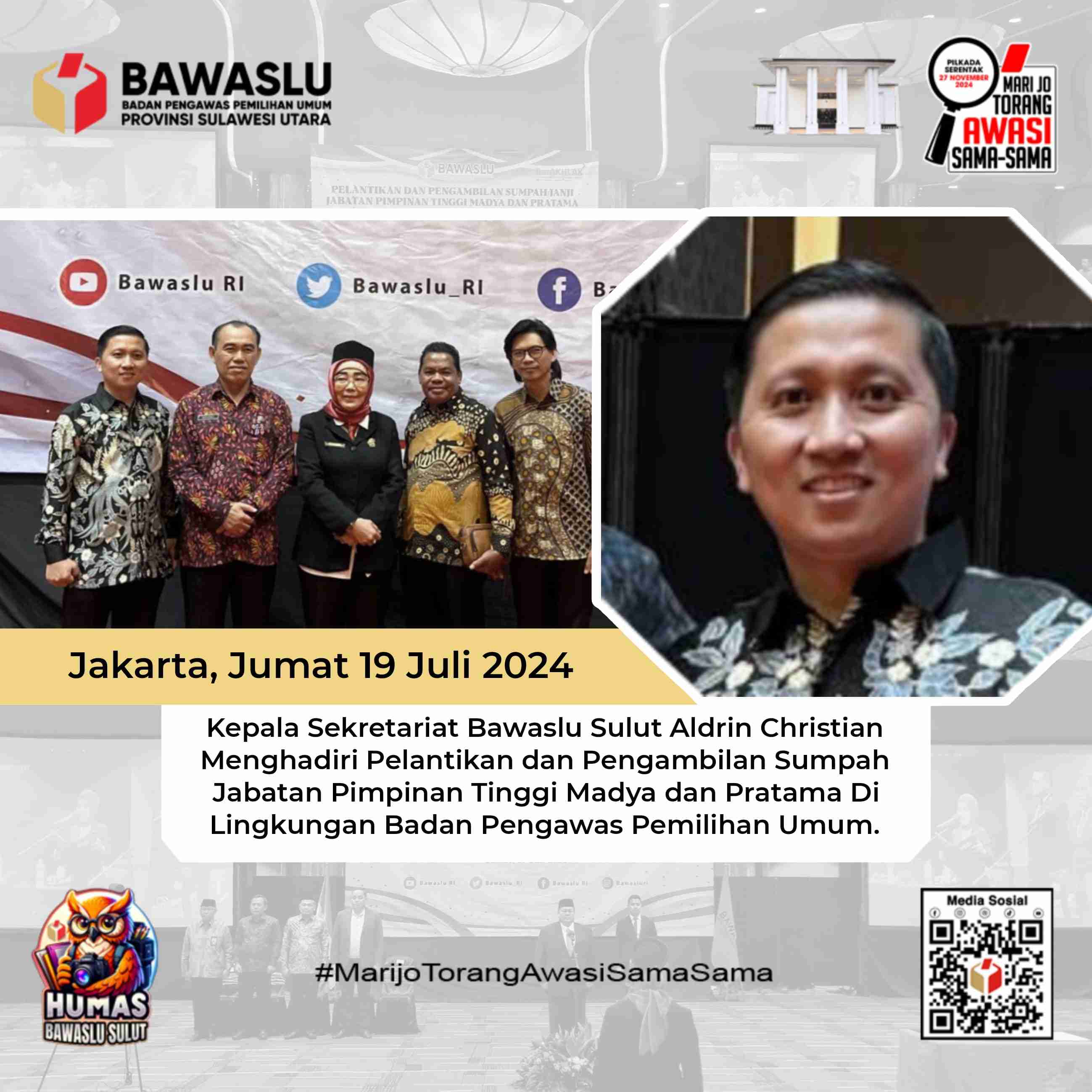 Kepala Sekretariat Bawaslu Sulut Aldrin Christian Hadiri Pelantikan dan Pengambilan Sumpah Jabatan Pimpinan Tinggi Madya dan Pratama Di Lingkungan Bawaslu