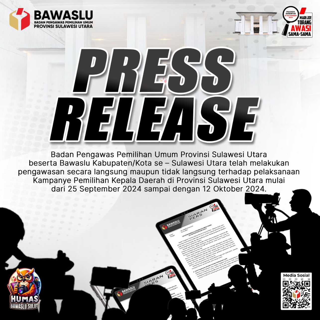 Press Release Hasil Pengawasan Tahapan Kampanye Pemilihan Serentak 2024 (Tanggal 25 September - 12 Oktober 2024)