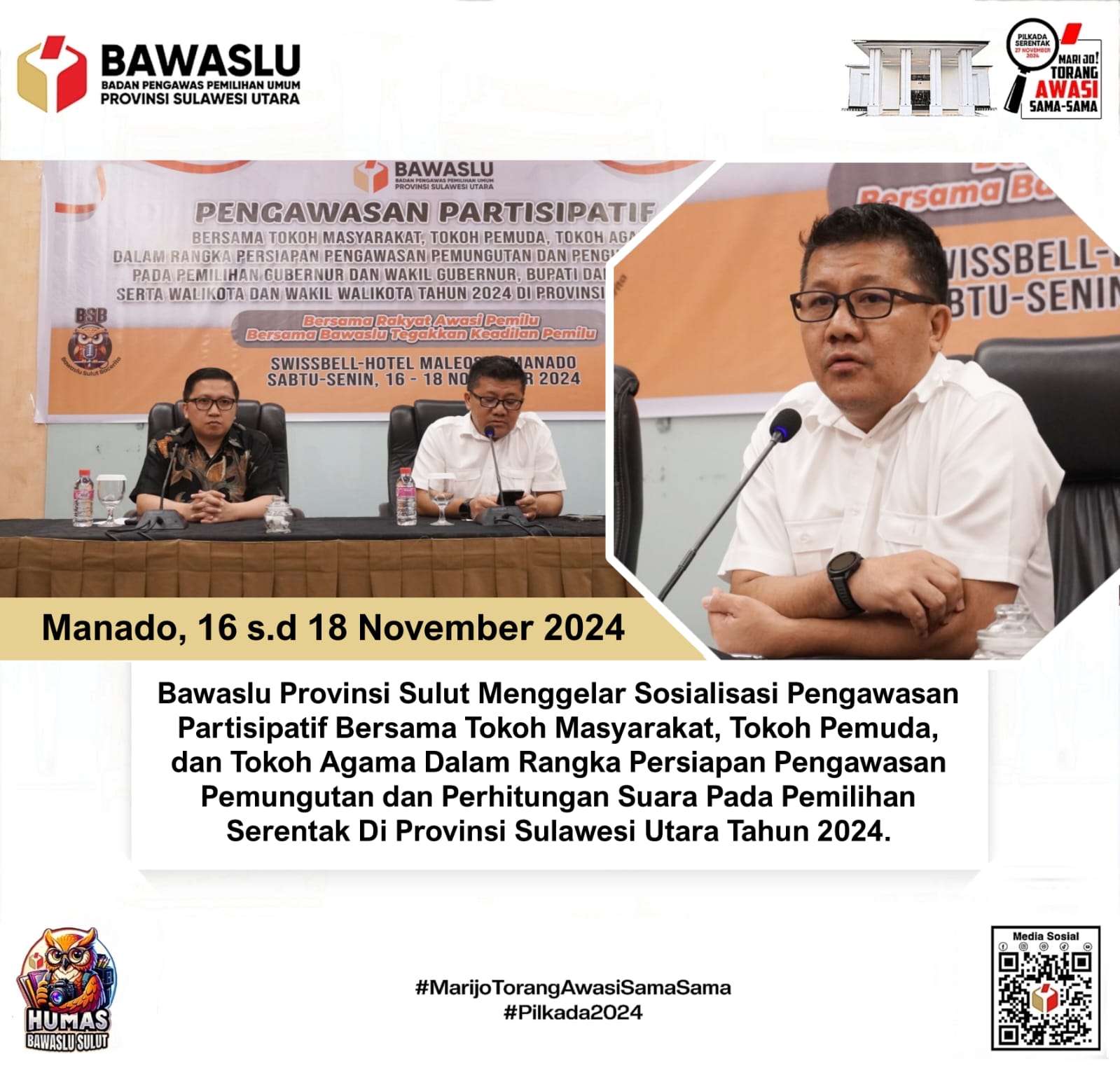 Bawaslu Sulut Gelar Sosialisasi Pengawasan Partisipatif Bersama Tokoh Masyarakat, Tokoh Pemuda, dan Tokoh Agama Dalam Rangka Persiapan Pengawasan Pungut-Hitung Suara Pada Pemilihan Serentak Di Provinsi Sulut