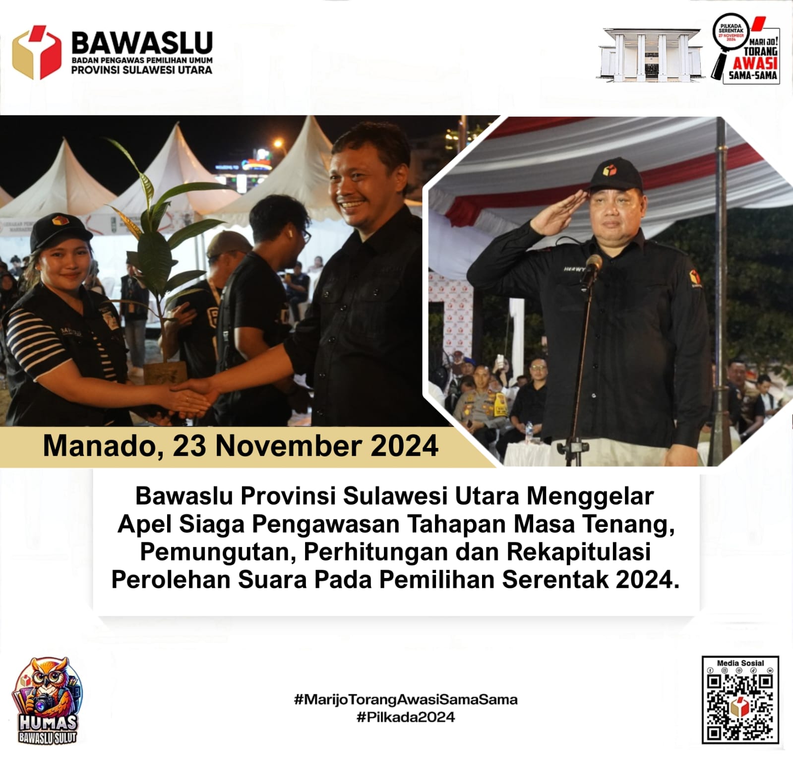 Gelar Apel Siaga Pengawasan, Bawaslu Sulut Siap Kawal Proses Pemungutan, Perhitungan dan Rekapitulasi Suara Pilkada Sulut