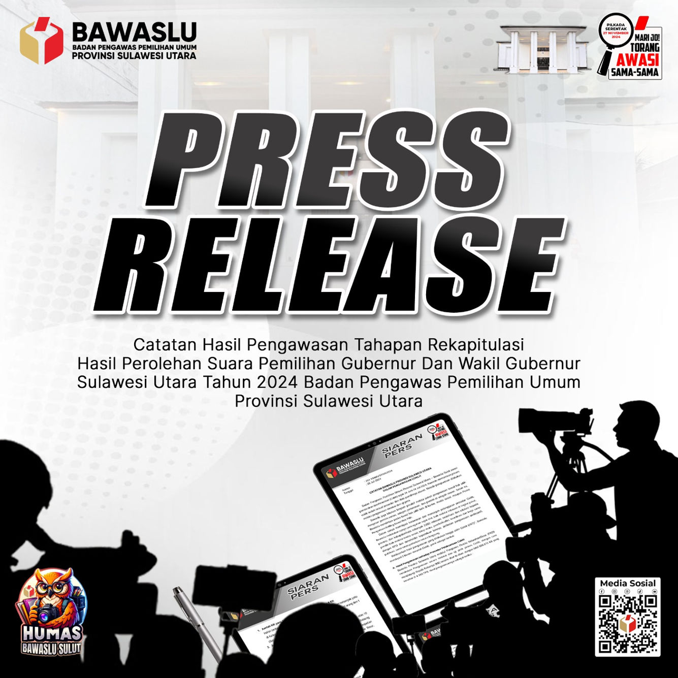 Rilis Catatan Hasil Pengawasan Tahapan Rekapitulasi Hasil Perolehan Suara Pemilihan Gubernur dan Wakil Gubernur Sulawesi Utara Tahun 2024 Oleh Bawaslu Sulut