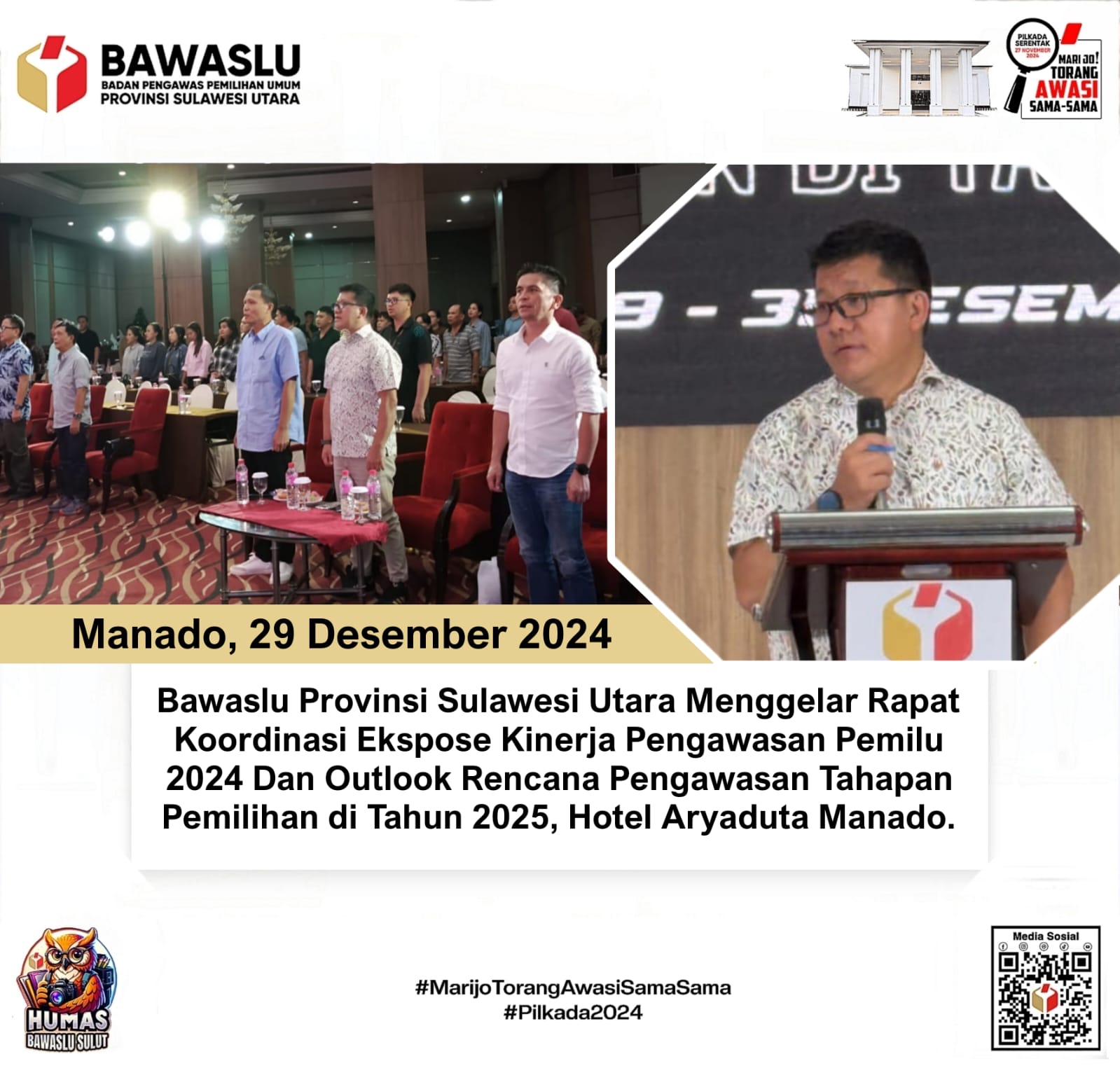 Bawaslu Sulut Gelar Rakor Ekspose Kinerja Pengawasan Pemilu 2024 dan Outlook Rencana Pengawasan Tahapan Pemilihan Tahun 2025
