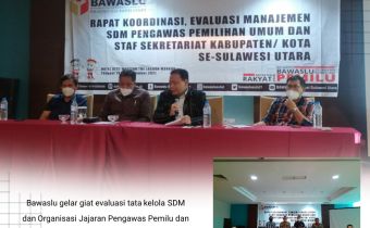 Bawaslu gelar giat evaluasi tata kelola SDM dan Organisasi Jajaran Pengawas Pemilu dan Sekretariat ditingkat Kabupaten/Kota se Sulawesi Utara